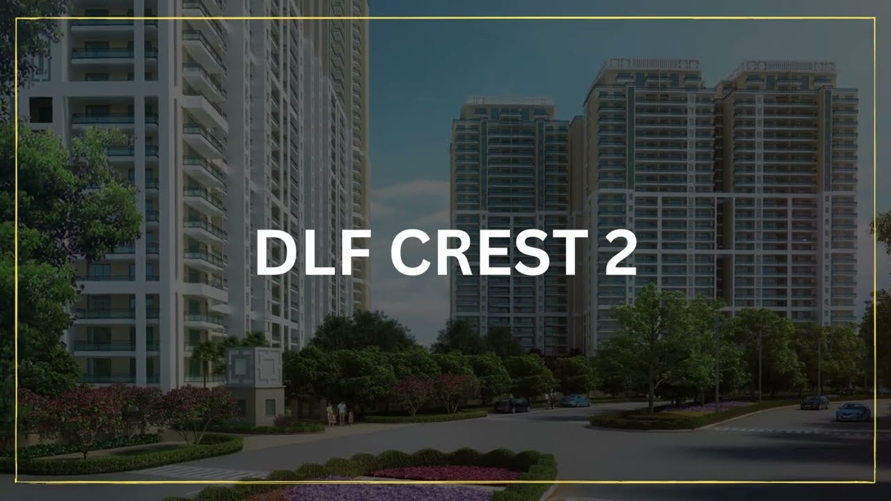 9958670649,DLF Crest 2 Sector 54 Gurgaon Details, DLF Crest 2 Golf Course Road Gurgaon Floor Plans,