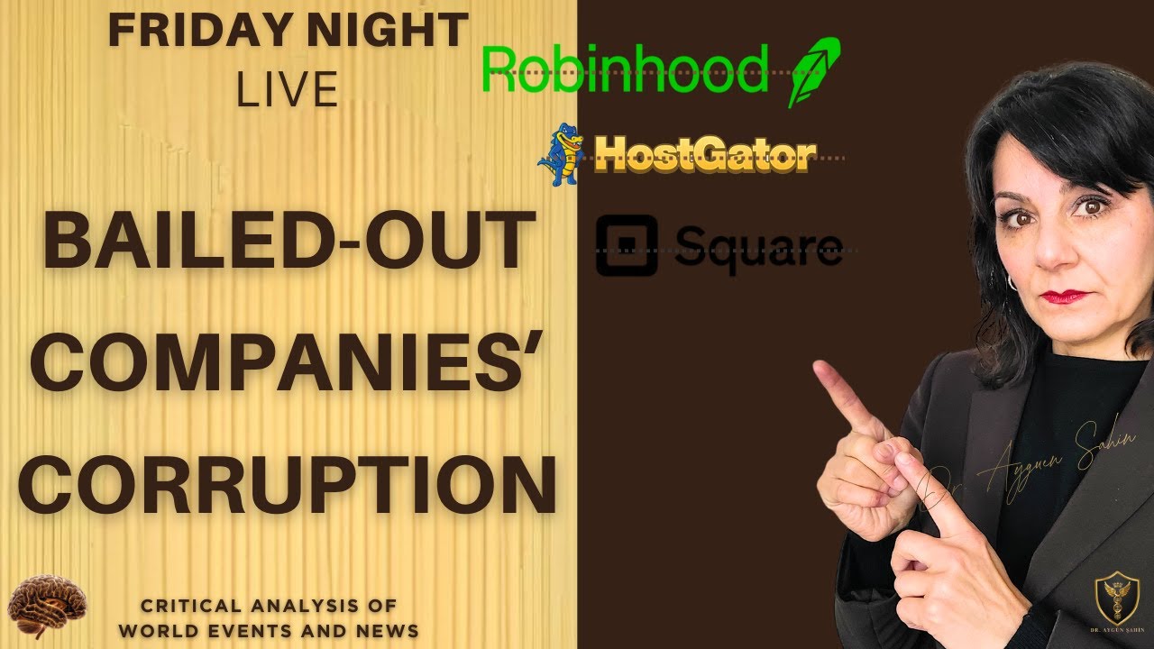 💥EXPOSING: CORRUPTION of Bailed Out Companies in the Age of AI | Friday Night Live Critical Analysis