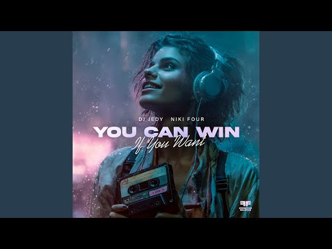 You Can Win If You Want