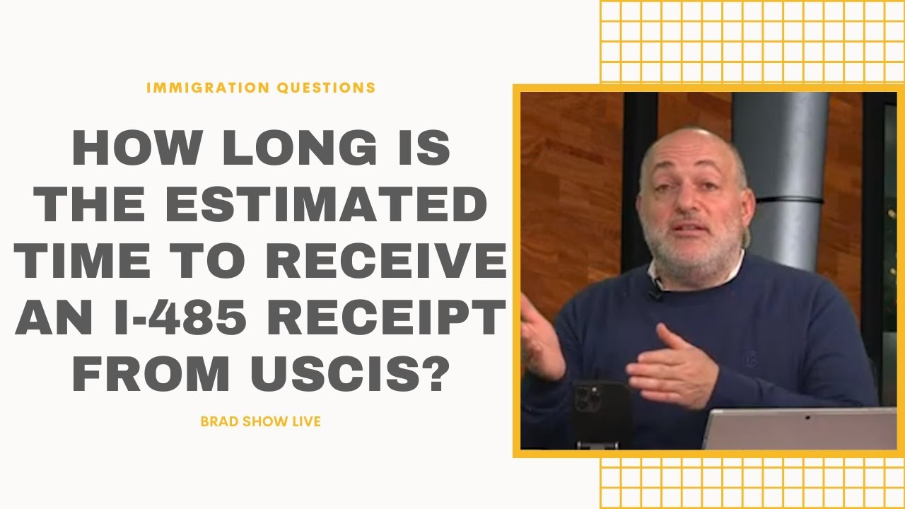 How Long Is The Estimated Time To Receive An I485 Receipt From USCIS