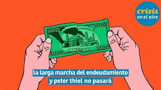 #257 | The Long March of Debt and Peter Thiel Shall Not Pass