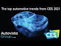 CES 2021: The big automotive trends