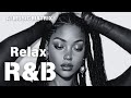 【R&B Relax 43】Cozy music / Chill / 作業用 / Ballad / リラックス / 勉強