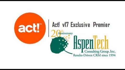 AspenTech Act! v17 Preview Webinar October 1, 2014
