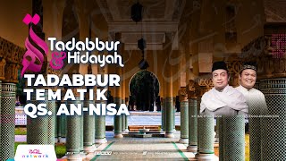 Download Lagu Tadabbur Qur'an Tematik Surat An Nisa  Ayat 122 - 126 | Tadabbur \u0026 Hidayah Eps. 2.019 MP3 Download Lagu Tadabbur Qur'an Tematik Surat An Nisa  Ayat 122 - 126 | Tadabbur \u0026 Hidayah Eps. 2.019 MP3