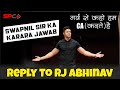 Swapnil sir ka karara jawab  reply to rj abhinav  proud to be a ca