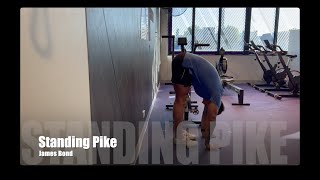Standing Pike for Beginners - James Bond