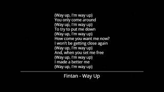 Fintan - Way Up (Lyrics)