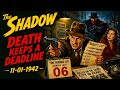The Shadow Old Time Radio | Death Keeps a Deadline (1942) Restored Mystery Drama
