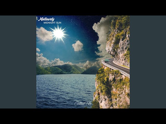 Mellowdy - Midnight Sun