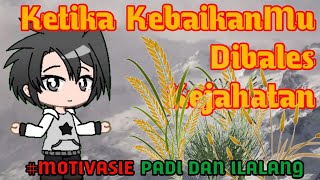 Ketika Kebaikan Dibales Dengan Kejahatan #MotivaSieMamet