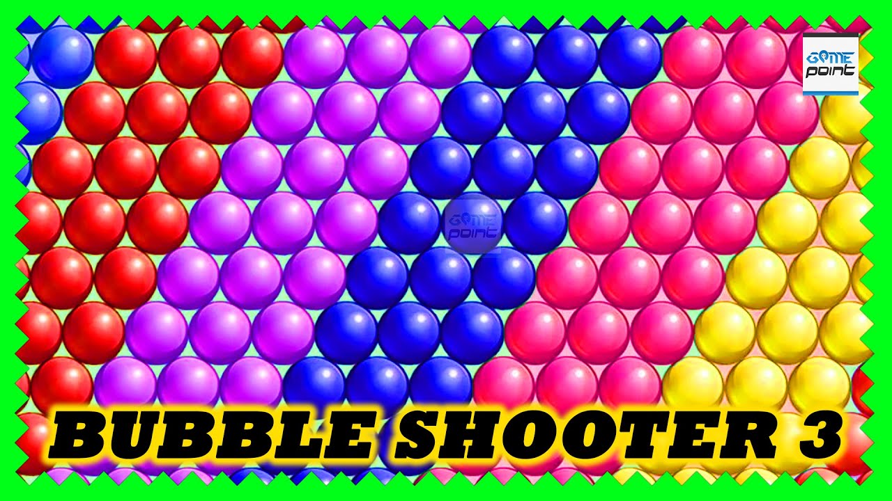 Bubble Shooter 3 Game Level 11 - 16 ( Bubble Game 3 ) Bubble Shooter Arcade OnlineGamePointPK