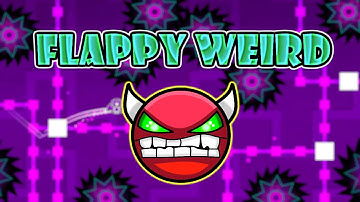 Geometry Dash - Flappy Weird (Very Easy Demon)