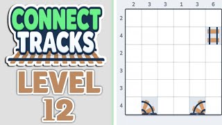 Connect Tracks: Logic Puzzle Level 12 Gameplay Solution