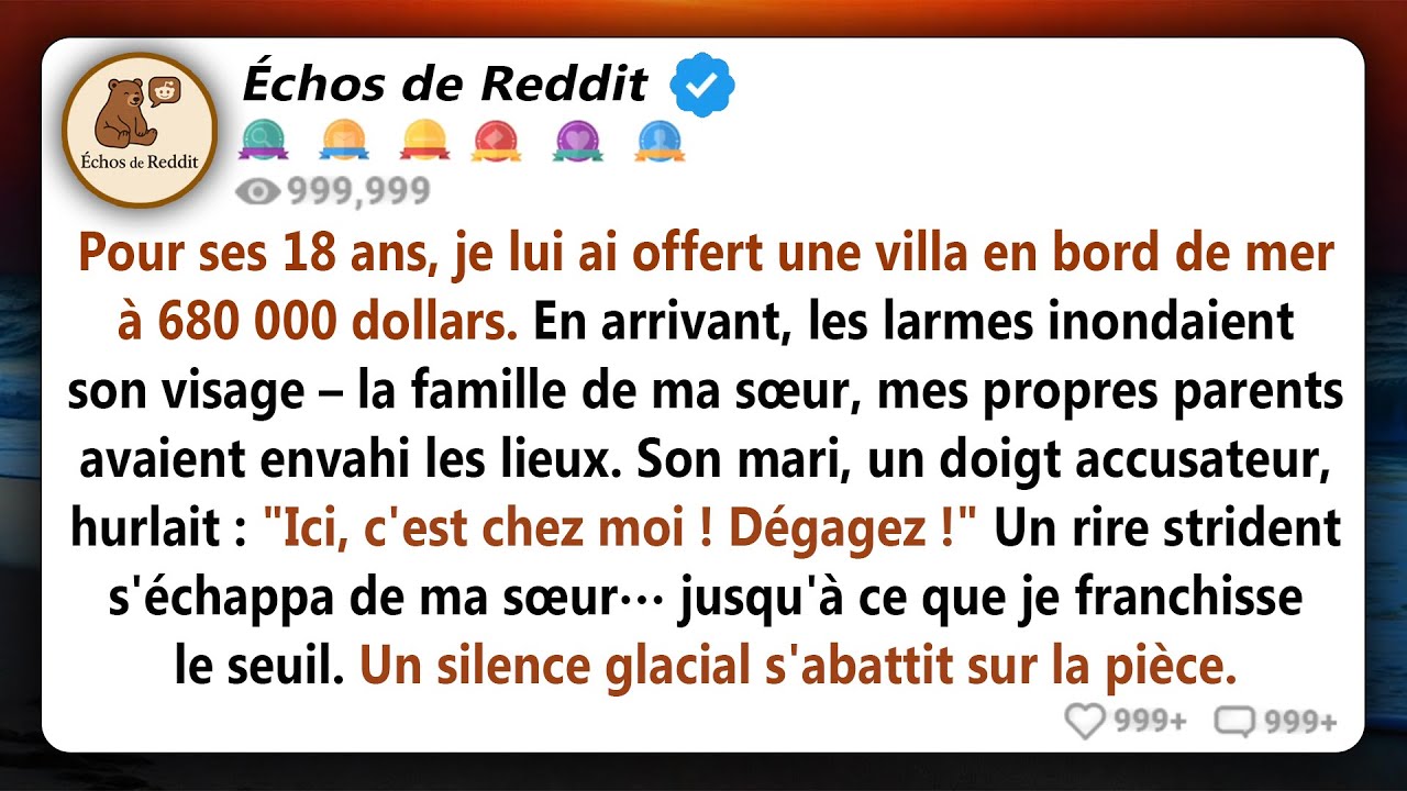 À l'occasion de son dix-huitième anniversaire, j'ai gratifié ma fille d'une demeure balnéaire...