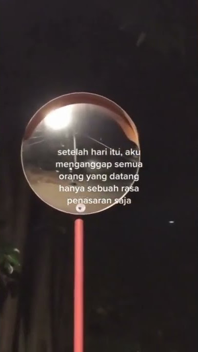 STORY WA 30 DETIK TERBARU || HANYA PENASARAN:)