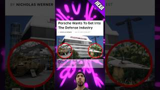 Porsche wants to get into Defense Industry👀💀#memes #porsche #defenseindustry