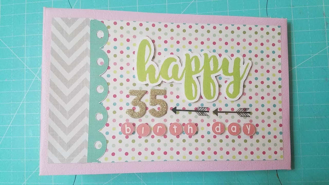 Mini album scrapbook *happy 35 b-day* scrapbook paper