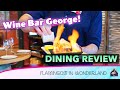 🍷 Wine Bar George Disney Springs | Disney Dining Reviews