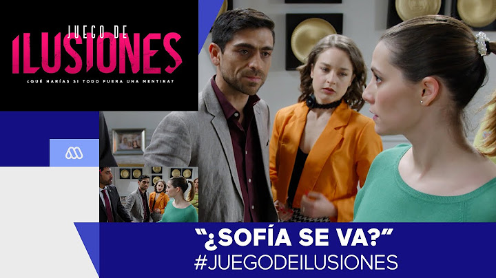Juego de Ilusiones / Sofía y Rubén / Capítulo 195