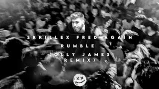Skrillex, Fred Again.. & Flowdan - Rumble (Olly James Remix) [Big Room Techno]