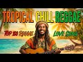 Best Reggae Songs of All Time | 2026 English Love Songs | Reggae Music Live