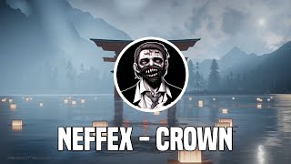 NEFFEX - Crown (Lyrics Video)