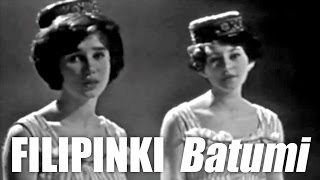 Video voorbeeld van "Filipinki – Batumi. Pierwszy oryginalny teledysk, 1963 r"