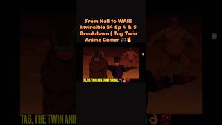 From Hell to WAR! Invincible S4 Ep 4 & 5 Breakdown | Tag Twin Anime Gamer 🎮🔥