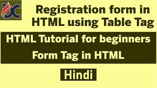 Registration form in HTML using Table Tag | HTML Tutorial for beginners | Form Tag in HTML (Hindi)