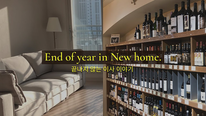 vlog | 이사 브이로그 ep4. 채워져가는 새집 그리고 연말 | 소파 사기 대장정 | 33평대 아파트 인테리어 | 신혼집 인테리어 | 위스키의 천국😇