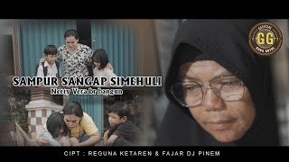 NETTY VERA BR BANGUN || SAMPUR SANGAP SIMEHULI (SSS) - LAGU KARO TERBARU 2024 -  MUSIC VIDEO