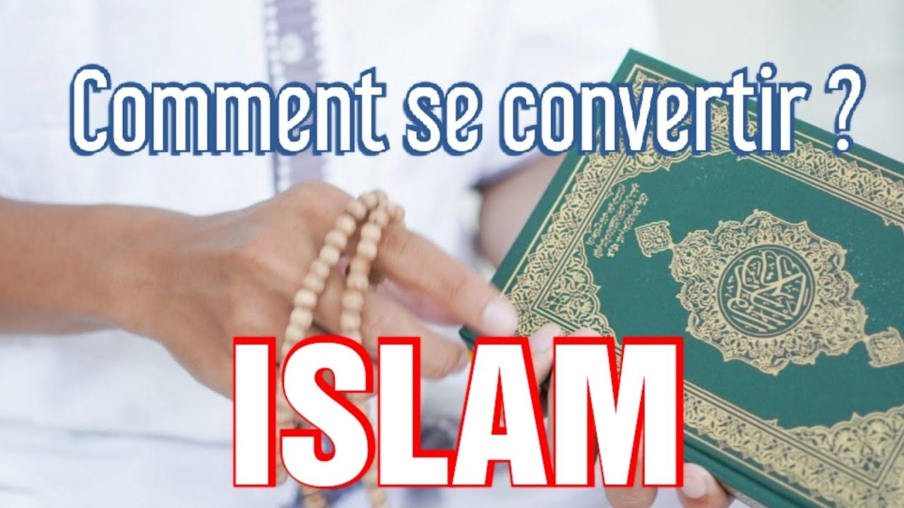 Comment se convertir à l'islam ? - YouTube