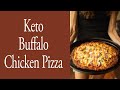 Keto Buffalo Chicken Pizza