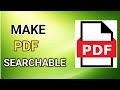 How To Make PDF Searchable | Pdf File Ko Searchable Kaise Banaye