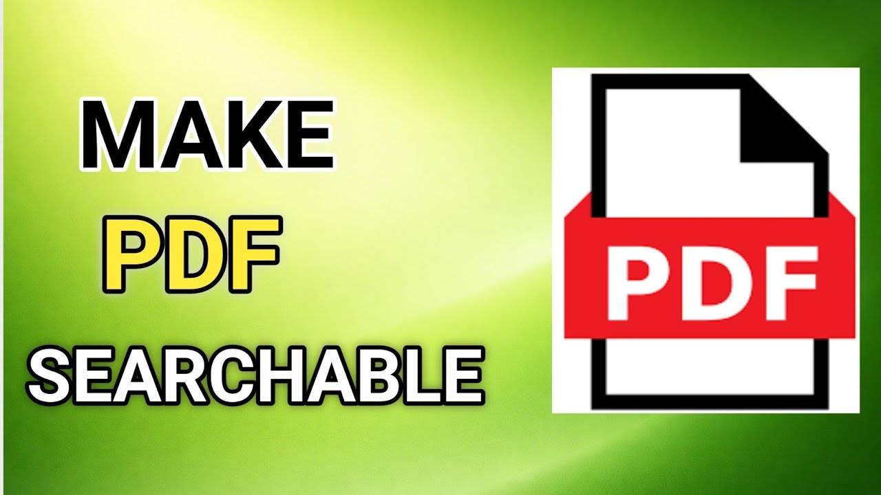 How To Make PDF Searchable | Pdf File Ko Searchable Kaise Banaye - YouTube