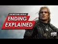 The Witcher: Ending Explained Breakdown & Spoiler Talk Review + Timeline & Season 2 Predictions