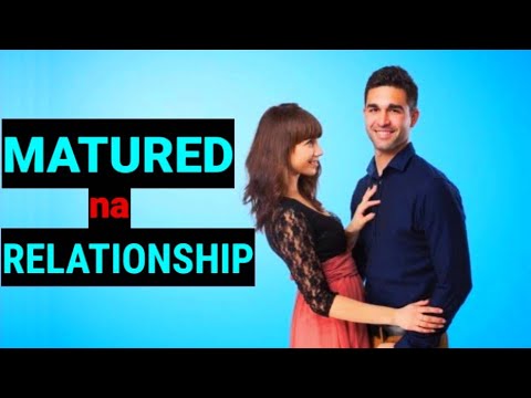 Download Paano Maging Matured sa Isang Relationship [12 Tips] #Relationship advice