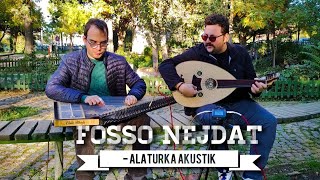 Bora AKIN & Onur ULUALP - Fosso Nejdat (Alaturka Akustik)