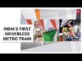 PM Modi flags off India’s first driverless train, says Metro services to reach over 25 cities by 2025