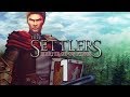 Прохождение The Settlers: Наследие королей #1 - Пролог [History Edition]