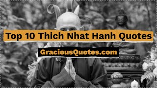 Top 10 Thich Nhat Hanh Quotes - Gracious Quotes screenshot 3