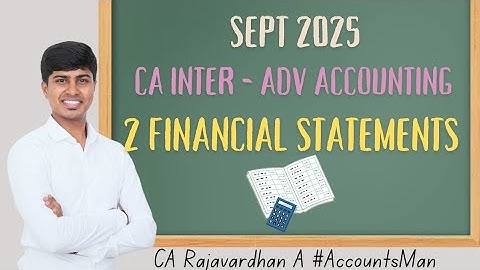 Q2 Financial Statement | September 2025 Advanced Accounting Solutions | CA Intermediate | 