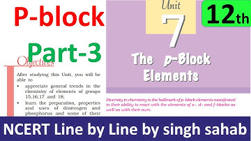 P block part-3 inorganic chemistry class 12 chapter 7 NCERT IIT JEE Mains NEET