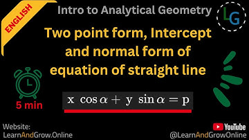 📐 Two-Point, Intercept & Normal Forms of Straight Line Equations, Grade 11 & 12 English, (G12,C4,7)