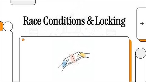 Race Conditions & Locking