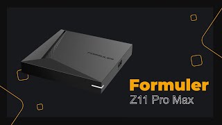 FORMULER Z11 PRO MAX UNBOXING & REVIEW 