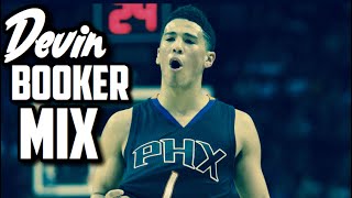 Devin Booker Mix - Take Me Away