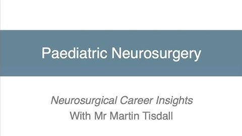 Paediatric Neurosurgery