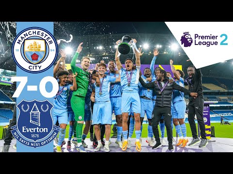 21/22 CHAMPIONS! | Man City 7-0 Everton | Premier League 2 | Highlights